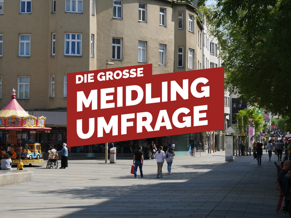 Ein Bild der Meidlinger Hauptstraße vom Meidlinger Platzl aus gesehen. Darüber groß der Titel Die Große Meidling Umfrage.